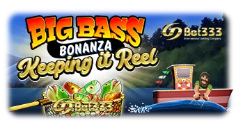 Big Bass Bonanza - Keeping it Reel